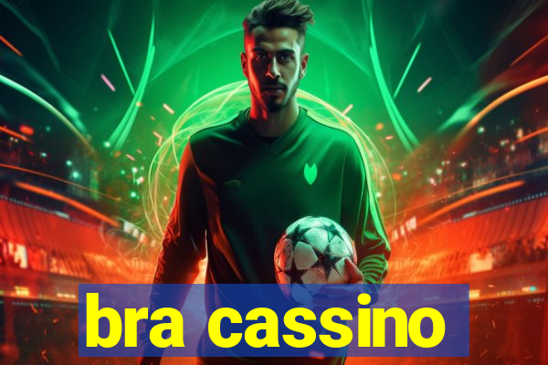 bra cassino